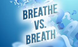 Breathe-vs-Breath-01