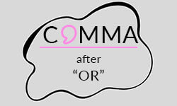 Comma-after-or-01